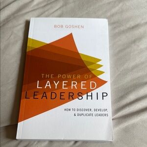 The Power of Layered Leadership Paperback